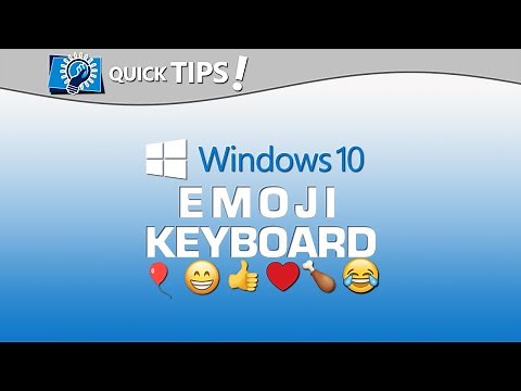 QUICK TIPS: Windows Emoji Keyboard