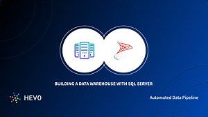 Why Use SQL Server for Data Warehouse Solutions: Explained