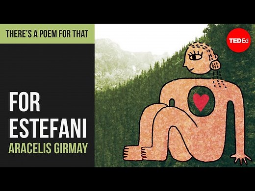 "For Estefani" poem by Aracelis Girmay - Videos For Kids