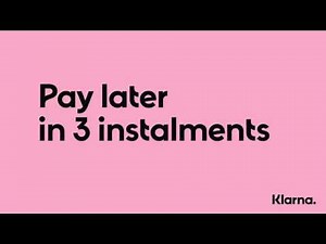 Pay later in 3 instalments by Klarna - UK