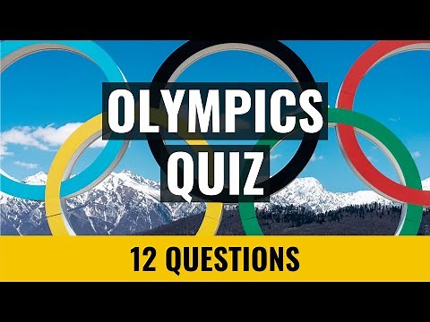 Sports Quiz #3 - Olympic Games - 12 trivia questions and answers