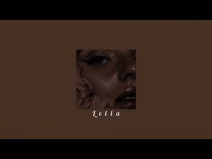 أغنية - تـركـّيـه - ليلى،Leila - بطيء