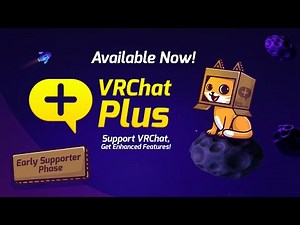 VRChat Plus Early Supporter Launch