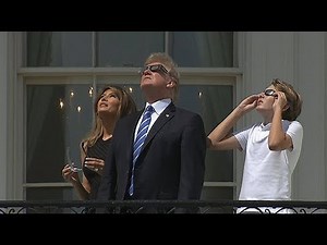 Barron Trump joins Donald and Melania to watch total eclipse