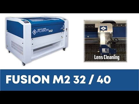 Epilog Fusion M2 Lens & System Cleaning