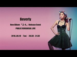 Beverly「２４」発売記念 公開リハーサルライブ！