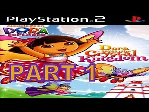 Dora the Explorer: Dora Saves the Crystal Kingdom (PS2) Walkthrough Part 1