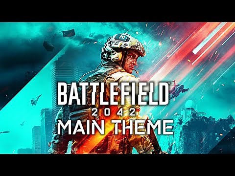 Battlefield 2042 - OFFICIAL MAIN THEME Soundtrack (Full OST)