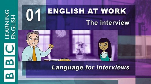 BBC Learning English - English at Work / The Interview