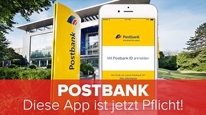 Postbank: Diese App ist jetzt Pflicht!