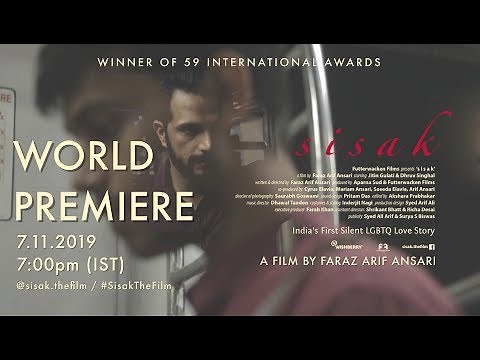 Sisak | India's First Silent LGBTQ Love Story | Faraz Arif Ansari