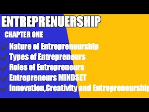 Entrepreneurship chapter 1-part 1 -Introduction to Entrepreneurship in Amharic#entrepreneurship