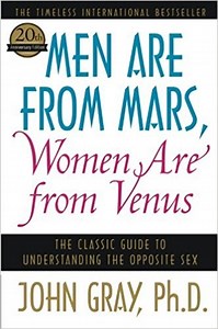 Men Are From Mars Women Are From Venus Summary & Review
