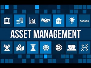 Mastering Asset Management - A Comprehensive Guide (16 Minutes)