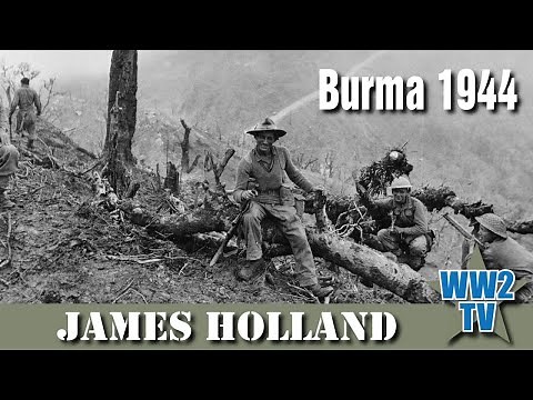 Burma '44 - James Holland