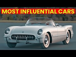 The Most Influential Cars That Changed the World