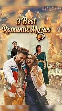 Best Romantic Bollywood Movies That’ll Make You Believe in Love Again | Must Watch Love Stories
